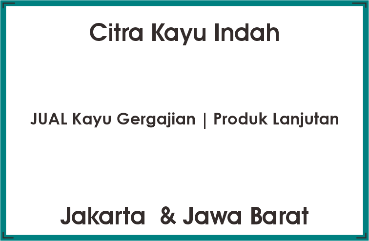 Citra Kayu Indah | Jakarta Indonesia